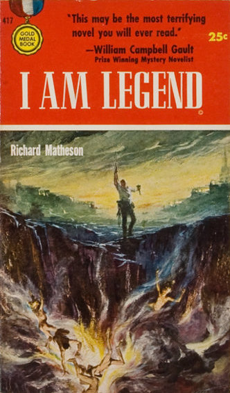 I Am Legend (1954) Richard Matheson